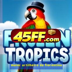 maior artilheiro da fiorentina